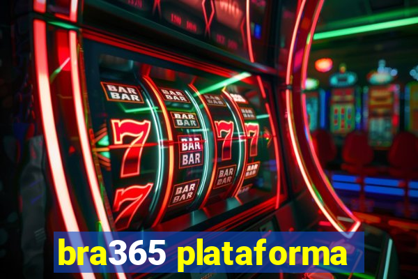 bra365 plataforma